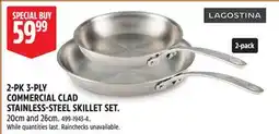 Canadian Tire 2-PK 3-PLY COMMERCIAL CLAD STAINLESS-STEEL SKILLET SET offer