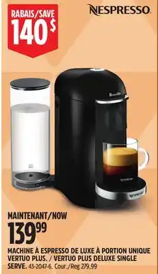 Canadian Tire Nespresso VERTUO PLUS DELUXE SINGLE SERVE offer