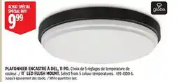 Canadian Tire 11˝ LED FLUSH MOUNT offer