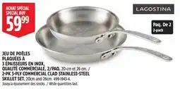 Canadian Tire Lagostina 2-PK 3-PLY COMMERCIAL CLAD STAINLESS-STEEL SKILLET SET offer