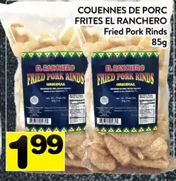 Supermarché PA COUENNES DE PORC FRITES EL RANCHERO | EL RANCHERO Fried Pork Rinds offer