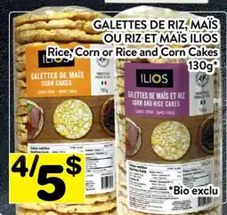 Supermarché PA GALETTES DE RIZ, MAÏS OU RIZ ET MAÏS ILIOS | Rice, Corn or Rice and Corn Cakes offer