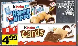 Supermarché PA BARRES AU CHOCOLATS CARDS OU HAPPY HIPPO KINDER | Chocolate offer