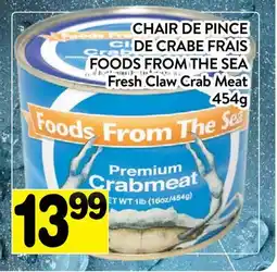 Supermarché PA CHAIR DE PINCE DE CRABE FRAIS FOODS FROM THE SEA offer