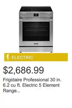 Costco Frigidaire Professional 30 in. 6.2 cu ft. Electric 5 Element Range with Total Convection offer