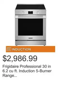 Costco Frigidaire Professional 30 in 6.2 cu ft. Induction 5-Burner Range with Total Convection offer