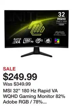 Newegg MSI 32 180 Hz Rapid VA WQHD Gaming Monitor 82% Adobe RGB / 78% DCI-P3 / 101% sRGB MAG 32CQ6F offer