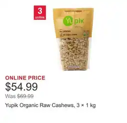 Costco Yupik Organic Raw Cashews, 3 × 1 kg offer