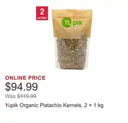 Costco Yupik Organic Pistachio Kernels, 2 × 1 kg offer