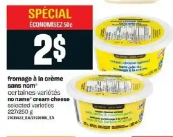 Provigo Fromage à la crème sans nom offer