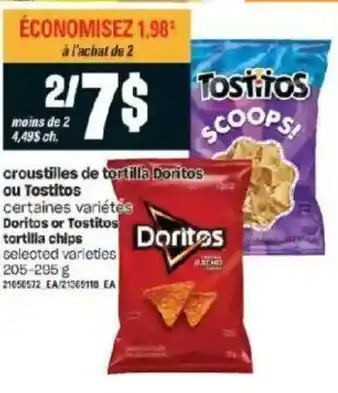 Provigo Croustilles de tortilla Doritos ou Tostitos offer