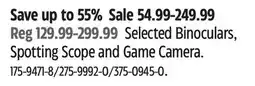 Canadian Tire Selected Binoculars, Spotting Scope and Game Camera offer