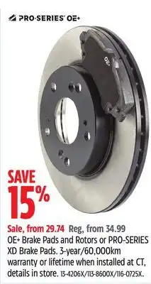 Canadian Tire PRO-SERIES OE+ Brake Pads and Rotors or PRO-SERIES XD Brake Pads offer