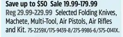 Canadian Tire Selected Folding Knives, Machete, Multi-Tool, Air Pistols, Air Rifles and Kit offer