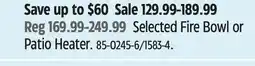 Canadian Tire Selected Fire Bowl or Patio Heater offer