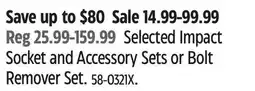 Canadian Tire Selected Impact Socket and Accessory Sets or Bolt Remover Set offer