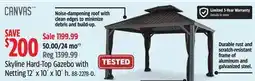 Canadian Tire CANVAS Skyline Hard-Top Gazebo with Netting 12´ x 10´ x 10´ h offer