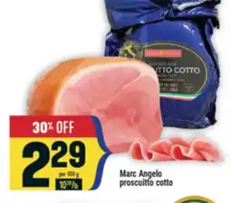 Marché Adonis Marc Angelo proscuitto cotto offer