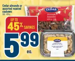 Marché Adonis Cedar almonds or assorted roasted cashews offer