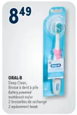 Familiprix ORAL-B, Deep Clean, Battery powered toothbrush or 2 replacement heads offer