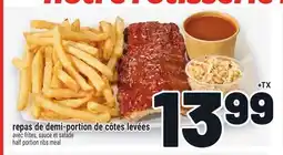Metro REPAS DE DEMI-PORTION DE CÔTES LEVÉES | HALF PORTION RIBS MEAL offer