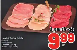 Metro VIANDE À FONDUE FRAÎCHE | FRESH FONDUE MEAT offer