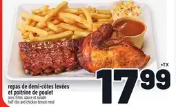 Metro REPAS DE DEMI-CÔTES LEVÉES ET POITRINE DE POULET | HALF RIBS AND CHICKEN BREAST MEAL offer