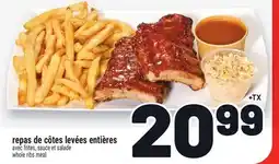 Metro REPAS DE CÔTES LEVÉES ENTIÈRES | WHOLE RIBS MEAL offer