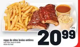 Metro REPAS DE CÔTES LEVÉES ENTIÈRES | WHOLE RIBS MEAL offer