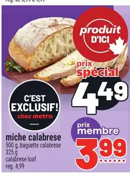 Metro MICHE CALABRESE | CALABRESE LOAF offer