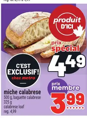 Metro MICHE CALABRESE | CALABRESE LOAF offer