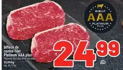 Metro BIFTECK DE CONTRE-FILET PLATINUM AAA PLUS | PLATINUM AAA PLUS STRIP LOIN STEAK offer