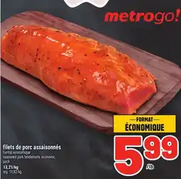 Metro FILETS DE PORC ASSAISONNÉS | SEASONED PORK TENDERLOINS offer