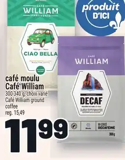 Metro CAFÉ MOULU CAFÉ WILLIAM | CAFÉ WILLIAM GROUND COFFEE offer