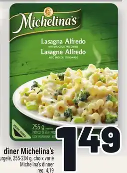 Metro DÎNER MICHELINA'S | MICHELINA'S DINNER offer