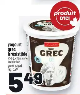 Metro YOGOURT GREC IRRÉSISTIBLE | IRRÉSISTIBLE GREEK YOGURT offer