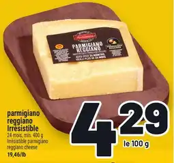 Metro PARMIGIANO REGGIANO IRRÉSISTIBLE | IRRÉSISTIBLE PARMIGIANO REGGIANO CHEESE offer