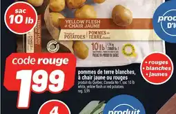 Metro POMMES DE TERRE BLANCHES, À CHAIR JAUNE OU ROUGES | WHITE, YELLOW FLESH OR RED POTATOES offer
