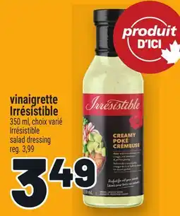 Metro VINAIGRETTE IRRÉSISTIBLE | IRRÉSISTIBLE SALAD DRESSING offer