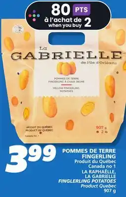 IGA LA RAPHAËLLE, LA GABRIELLE FINGLERLING POTATOES offer