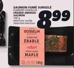 IGA FUMOIRS GOSSELIN FROZEN SMOKED SALMON offer