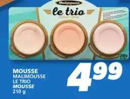 IGA MALIMOUSSE LE TRIO MOUSSE offer