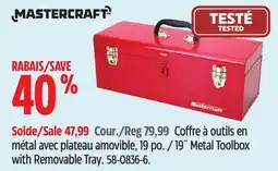 Canadian Tire Mastercraft 19˝ Metal Toolbox with Removable Tray offer