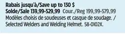 Canadian Tire Lincoln Selected Welders and Welding Helmet offer