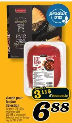 Marché Richelieu VIANDE POUR FONDUE SELECTION | SELECTION MEAT FOR FONDUE offer