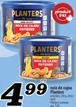 Marché Richelieu NOIX DE CAJOU PLANTERS | PLANTERS CASHEWS offer