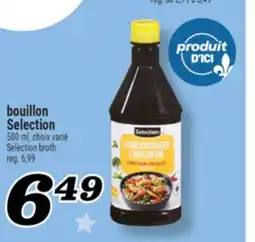 Marché Richelieu BOUILLON SELECTION | SELECTION BROTH offer