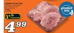 Marché Richelieu CÔTELETTES DE PORC FRAIS | FRESH PORK LOIN CHOPS offer