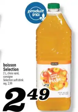 Marché Richelieu BOISSON SELECTION | SELECTION SOFT DRINK offer