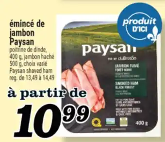 Marché Richelieu ÉMINCÉ DE JAMBON PAYSAN | PAYSAN SHAVED HAM offer